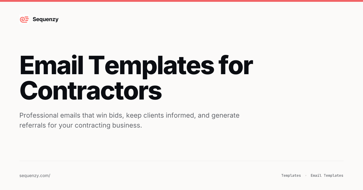 12 Email Templates for Contractors (2026) | Sequenzy