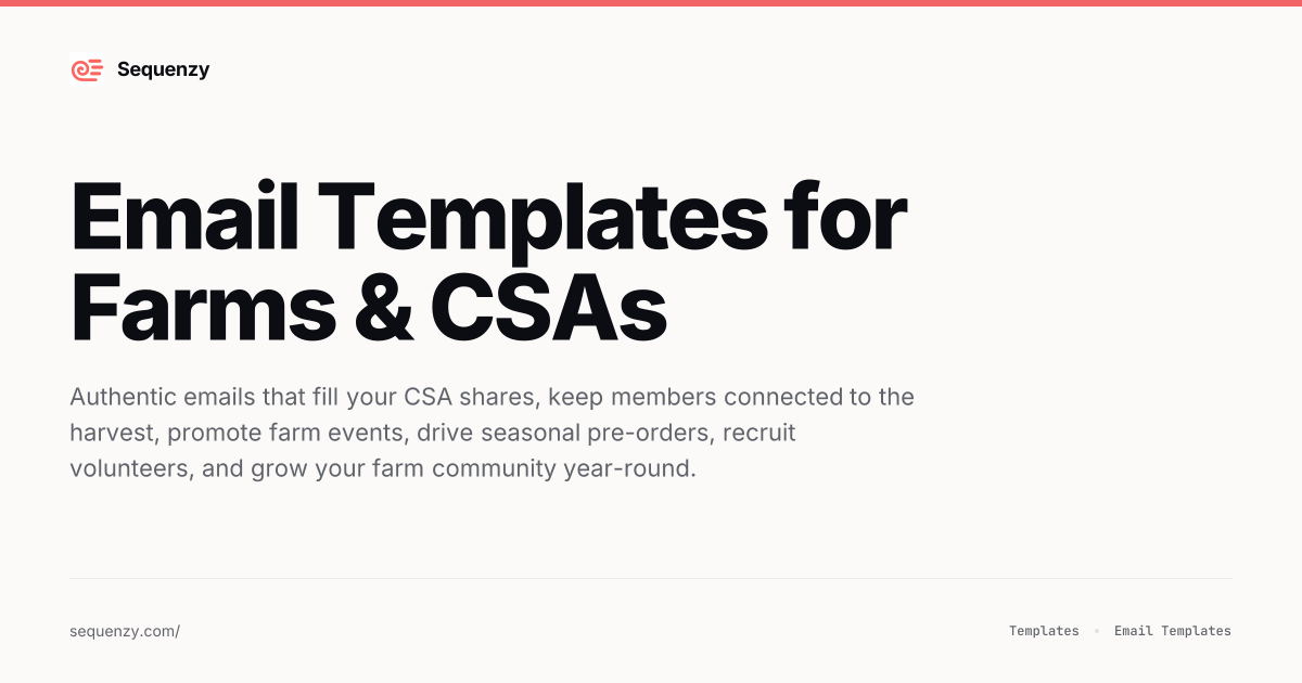 12 Email Templates for Farms & CSAs (2026) | Sequenzy