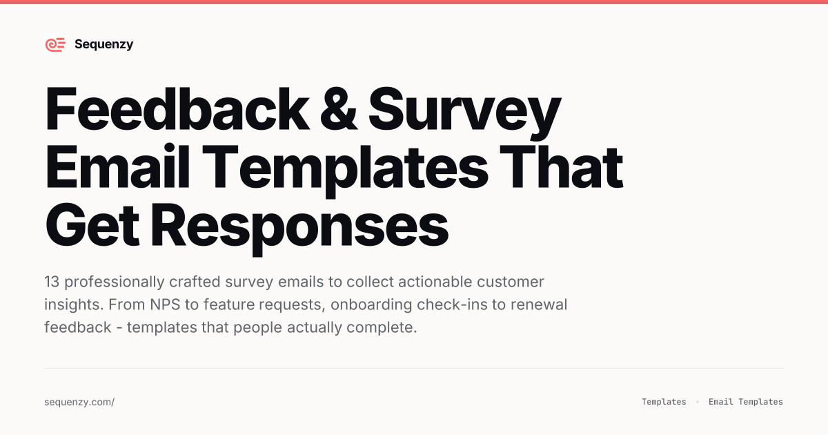 13 Feedback & Survey Email Templates for SaaS (2026) | Sequenzy