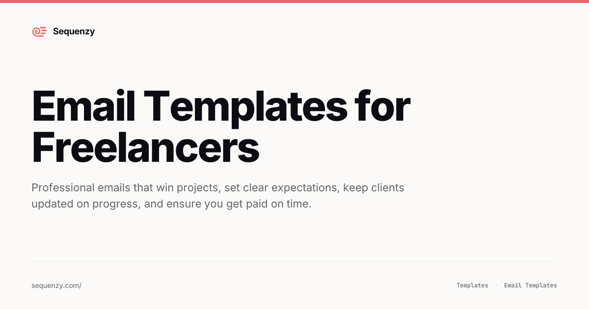 12 Email Templates for Freelancers (2026) | Sequenzy