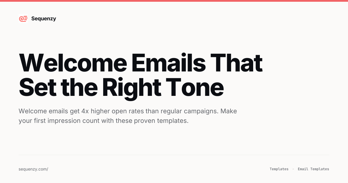 Welcome Email Templates - 12 Proven Examples (2026) | Sequenzy