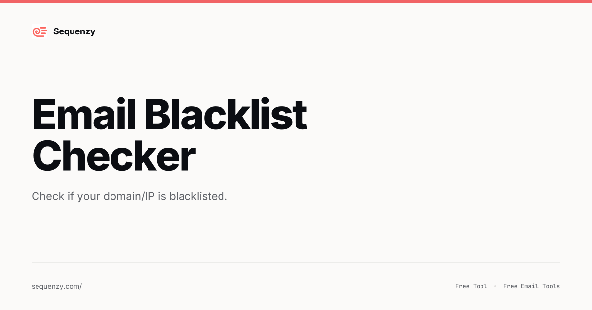 Email Blacklist Checker | Sequenzy