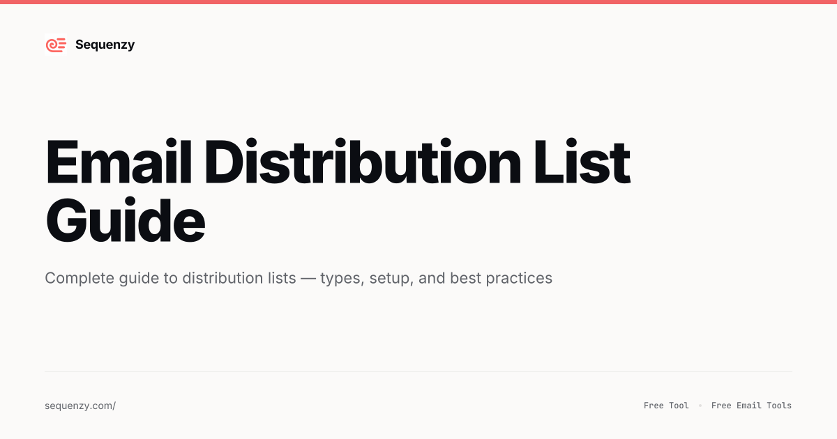 Email Distribution List Guide | Sequenzy