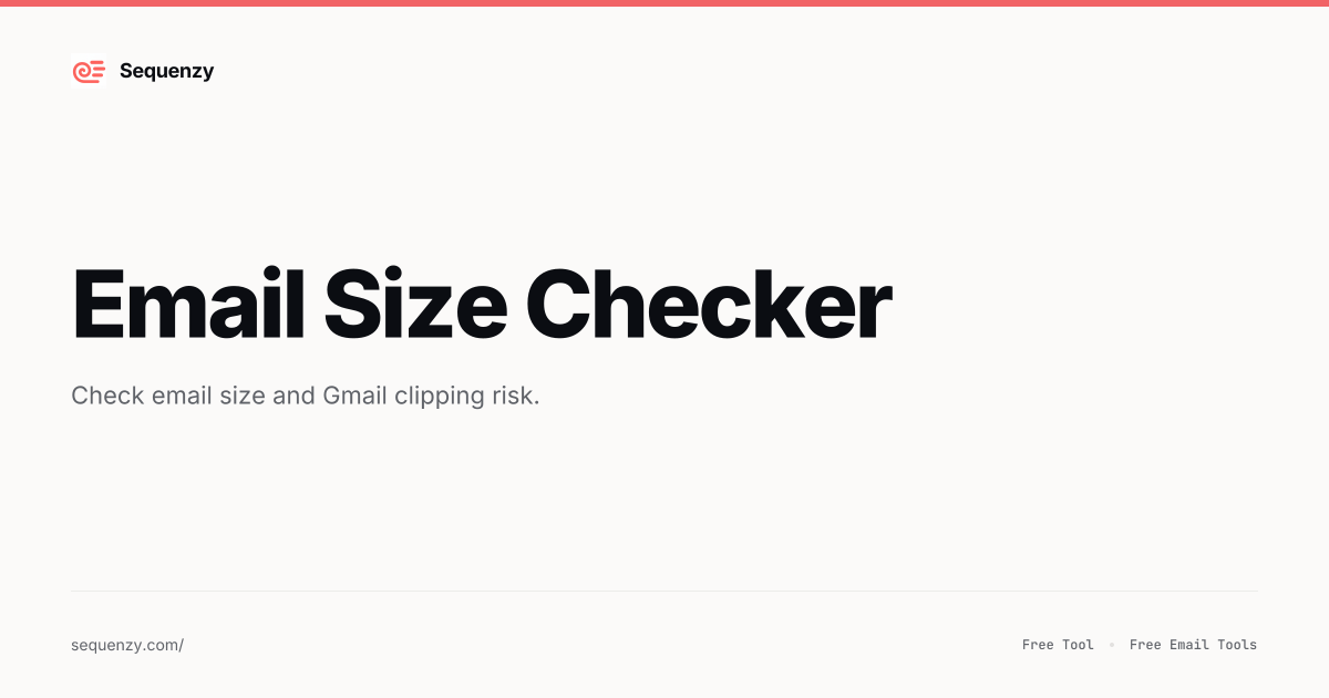 Email Size Checker | Sequenzy