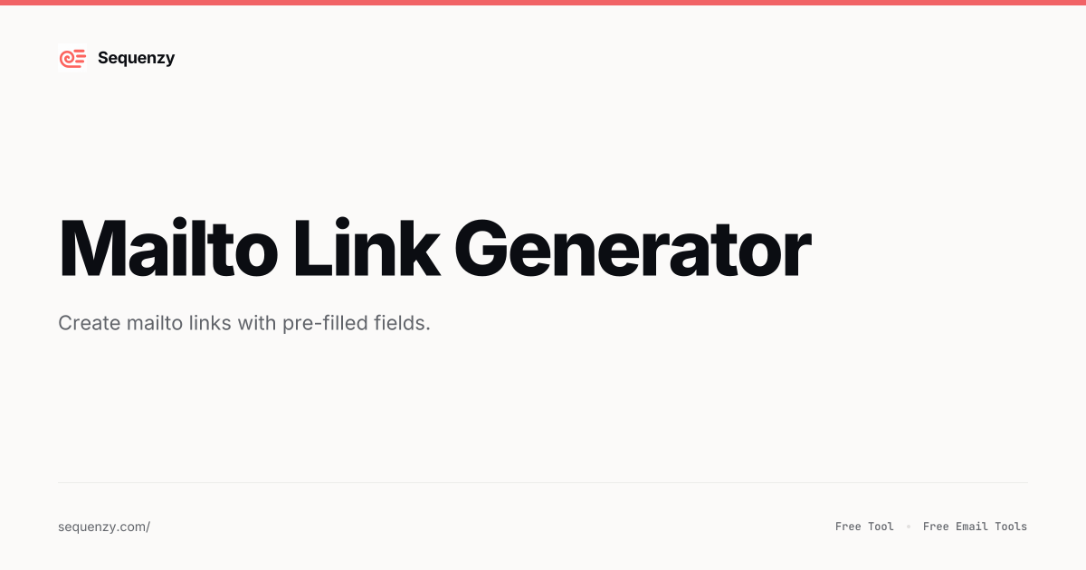 Mailto Link Generator | Sequenzy