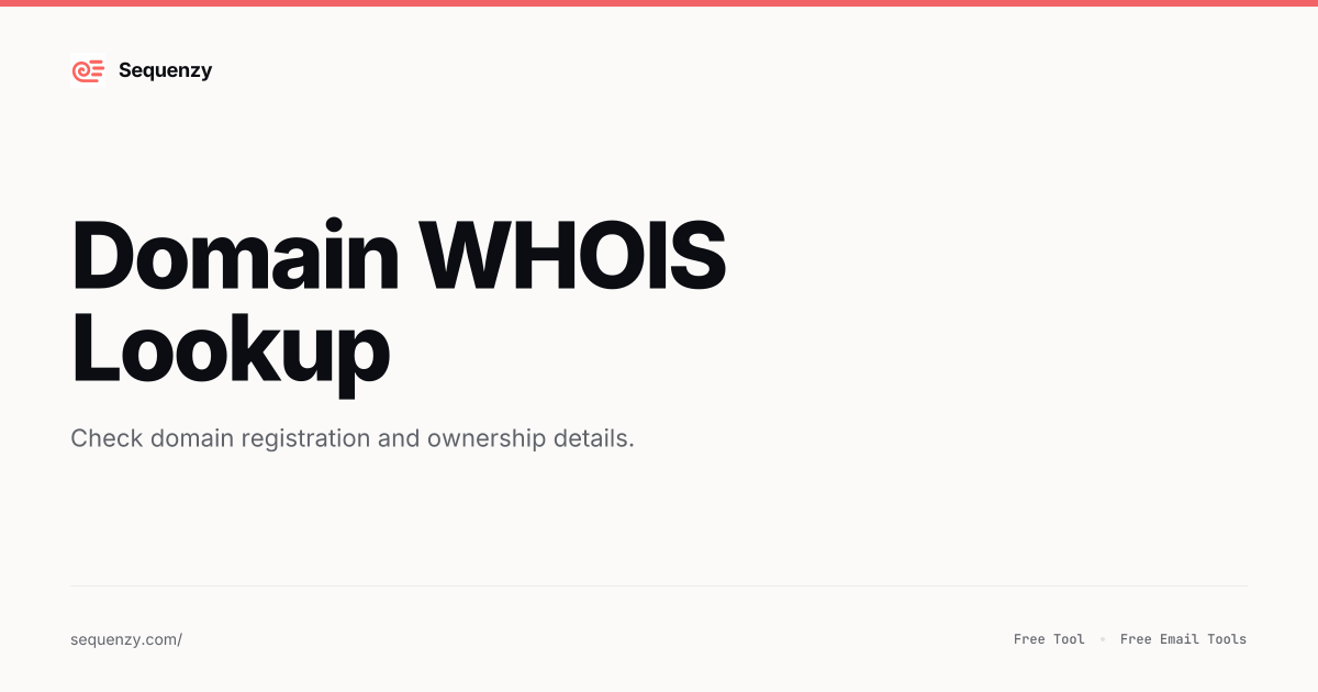 Domain WHOIS Lookup | Sequenzy